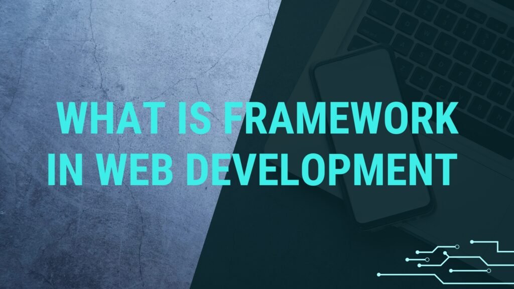 framework in web development